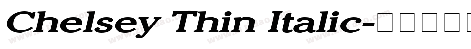 Chelsey Thin Italic字体转换